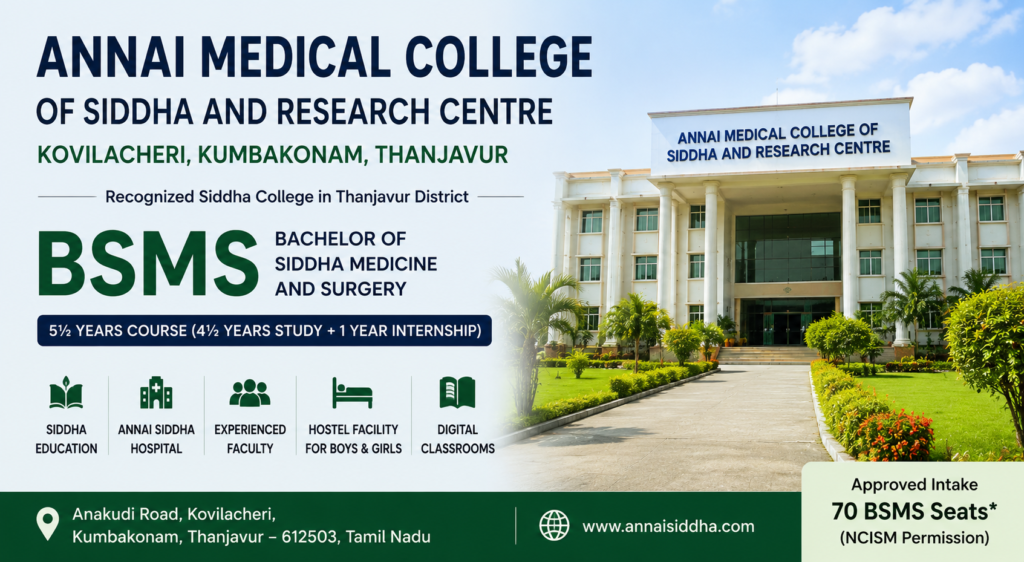 Annai Medical College of Siddha and Research Centre in Kovilacheri Kumbakonam